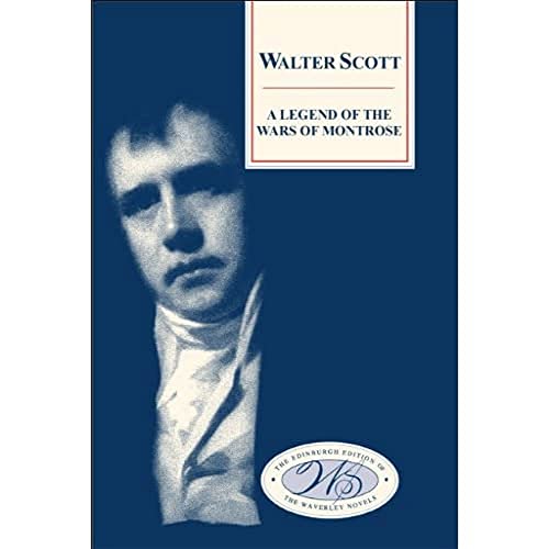 A Legend of the Wars of Montrose