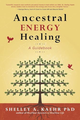 Ancestral Energy Healing : A Guidebook