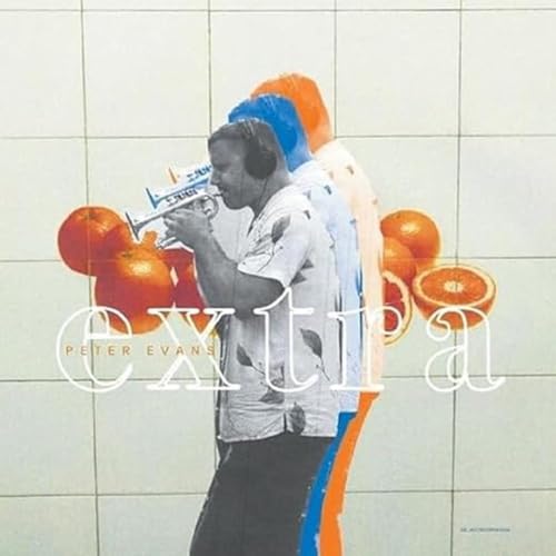 PETER EVANS - EXTRA [VINYL]