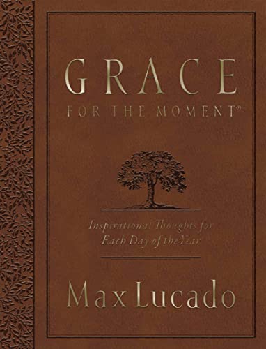 Grace for the Moment Volume I, Large Text Flexcover : Inspirational Thoughts for Each Day of the Year (A 365-Day Devotional)