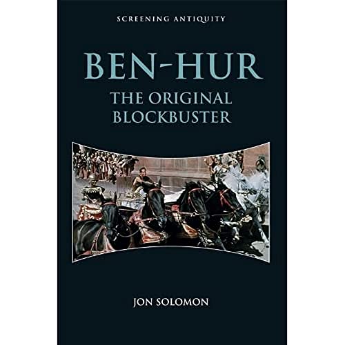 Ben-Hur : The Original Blockbuster