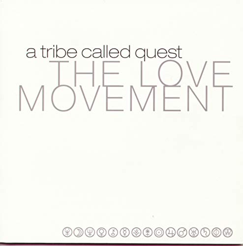 “The Love Movement” album cover by A Tribe Called Quest, with astrological symbols.