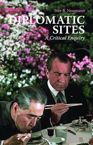 Diplomatic Sites : A Critical Enquiry