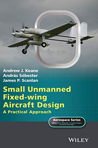Small Unmanned Fixed-wing Aircraft Design: A Practical Approach