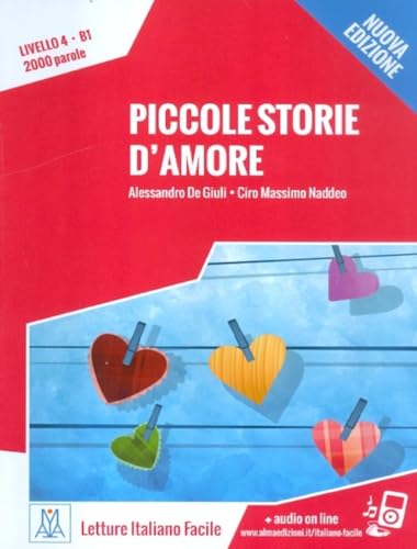Piccole storie d'amore + online audio. : B1. Nuova edizione