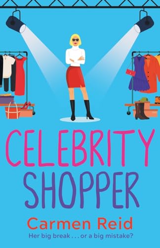 Celebrity Shopper : A feel-good romantic comedy