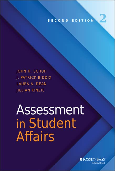 Assessment in Student Affairs: A Contemporary Look