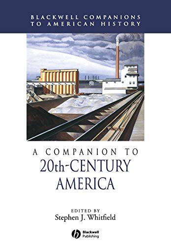 A Companion to 20th-Century America