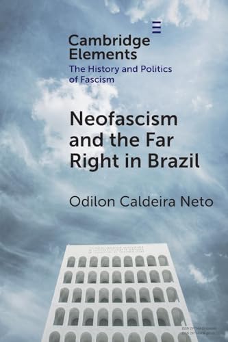 Neo-Fascism and the Far Right in Brazil
