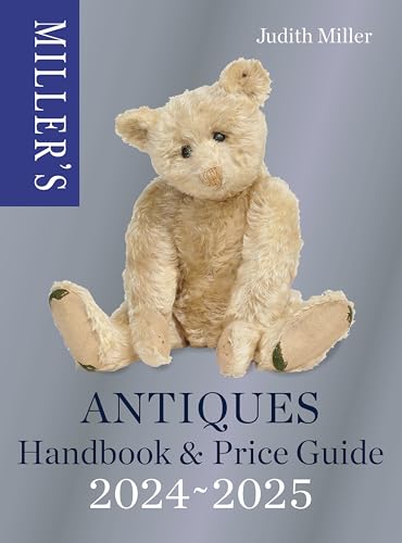MillerÃ¢â‚¬â„¢s Antiques Handbook & Price Guide 2024-2025