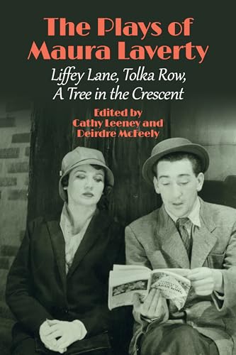 The Plays of Maura Laverty: Liffey Lane