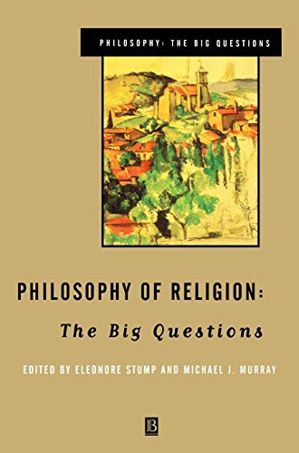 Philosophy of Religion: The Big Questions