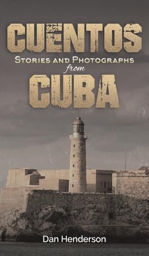 Cuentos : Stories and Photographs from Cuba