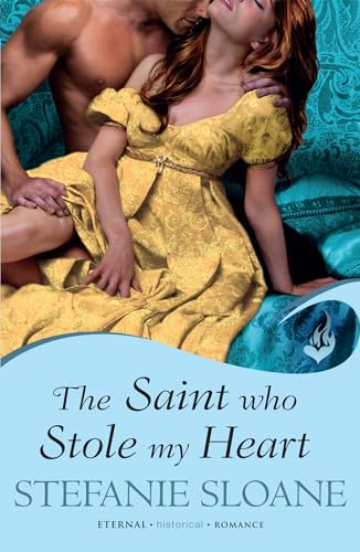 The Saint Who Stole My Heart: Regency Rogues Book 4