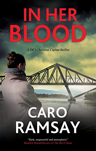 In Her Blood: 2 (A DCI Christine Caplan Thriller)