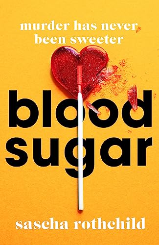 Book cover with a shattered heart-shaped lollipop on a yellow background.