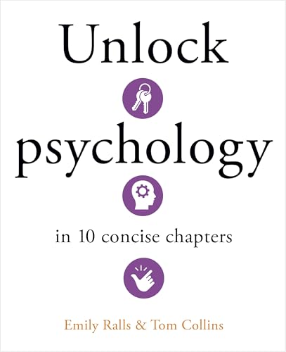 Unlock Psychology in 10 Concise Chapters