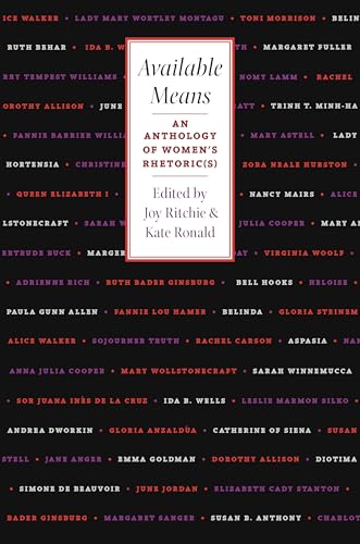 Available Means : An Anthology Of Women's Rhetoric(s)