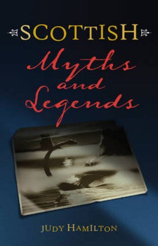 Scottish myths and legends book cover with Celtic-inspired design and classic typography.