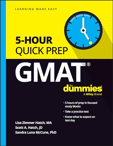GMAT 5-Hour Quick Prep For Dummies (For Dummies (Career/education))