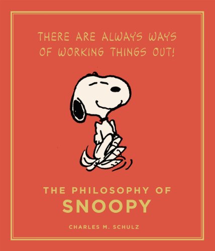 Philosophy of Snoopy: A Peanuts Guide to Life (Peanuts Guide to Life, 2)