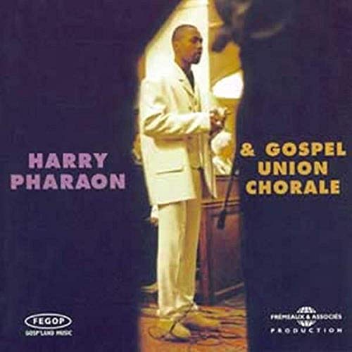 Harry Pharaon - Gospel Union Chorale [CD]