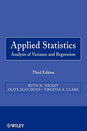 Applied Statistics: Analysis of Variance and Regression