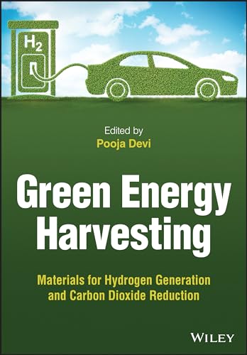 Green Energy Harvesting: Technologies for Hydrogen  Generation and Carbon Dioxide Reduction