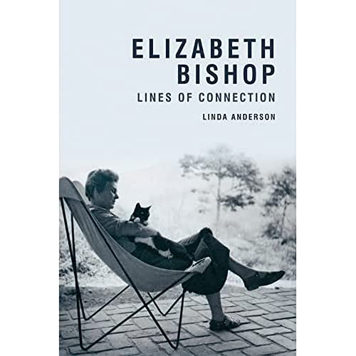 Elizabeth Bishop : Lines of Connection