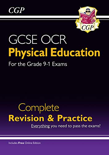 Grade 9-1 GCSE Physical Education OCR Complete Revision & Practice (with Online Edition): ideal for catch-up and the 2022 and 2023 exams (CGP GCSE PE 9-1 Revision)