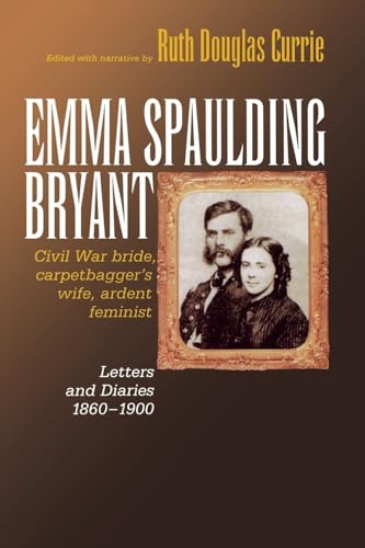 Emma Spaulding Bryant: Civil War Bride