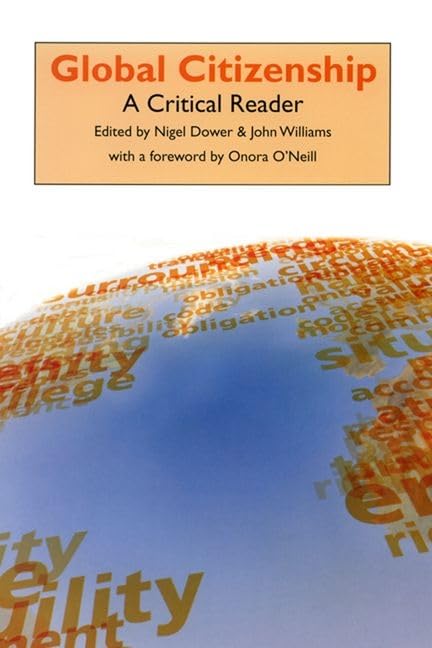 Global Citizenship : A Critical Reader