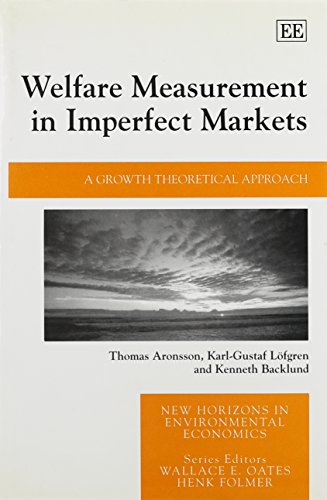 Welfare Measurement in Imperfect Markets: A Growth Theoretical Approach