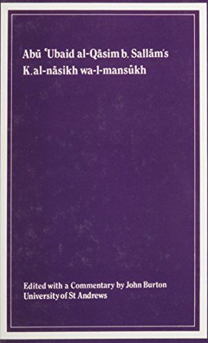 Kitab al-nasikh wa-l-mansukh of Abu ‘Ubaid al-Qasim b. Sallam : (MS Istanbul, Topkapi, Ahmet III A 143)
