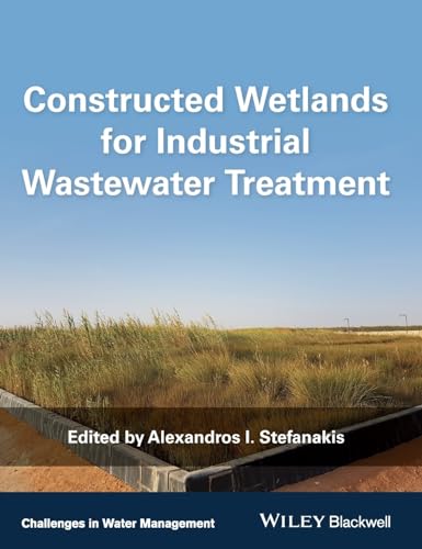 Constructed Wetlands for Industrial Wastewater Treatment