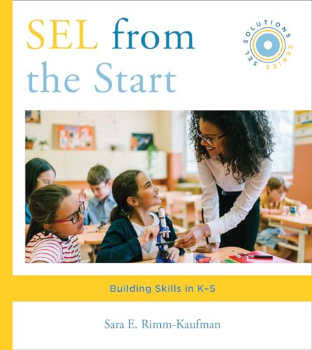 SEL from the Start : Building Skills in K-5
