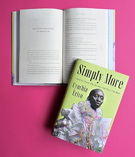 Simply More : A Book for Anyone Who Has Been Told They're Too Much, From the Star of Wicked