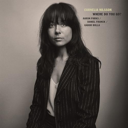 Cornelia Nilsson - Where Do You Go? [vinyl] [VINYL]
