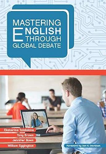 Mastering English through Global Debate (Mastering Languages through Global Debate)