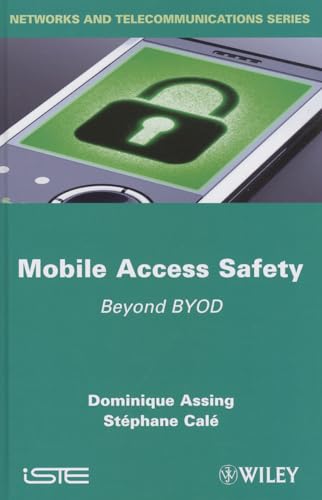Mobile Access Safety: Beyond BYOD