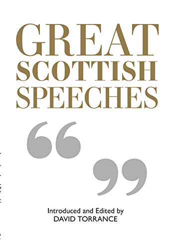 Great Scottish Speeches : New Edition : 2