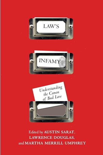 Laws Infamy: Understanding the Canon of Bad Law