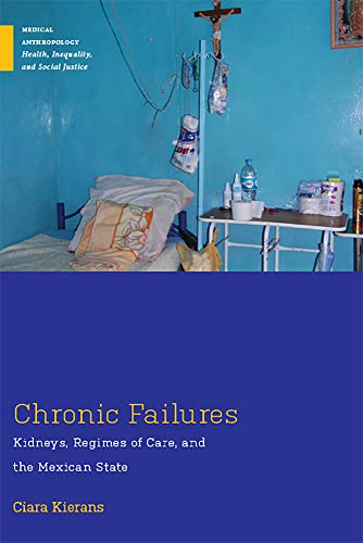 Chronic Failures: Kidneys