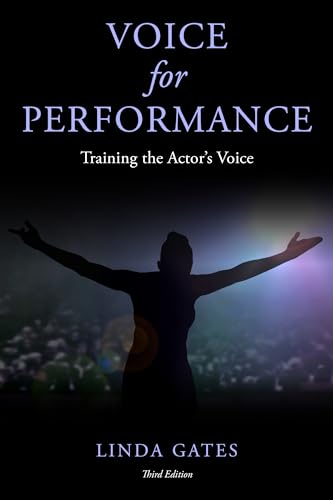 Voice for Performance: Training the Actors Voice