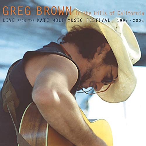 Greg Brown - In The Hills Of California [CD]