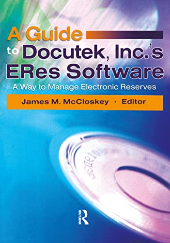 A Guide To Docutek Inc.S Eres Soft