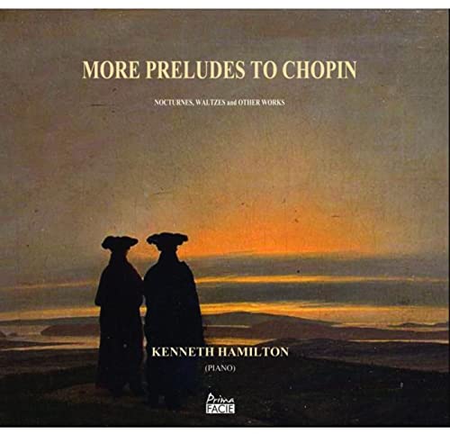Kenneth Hamilton - More Preludes To Chopin [CD]