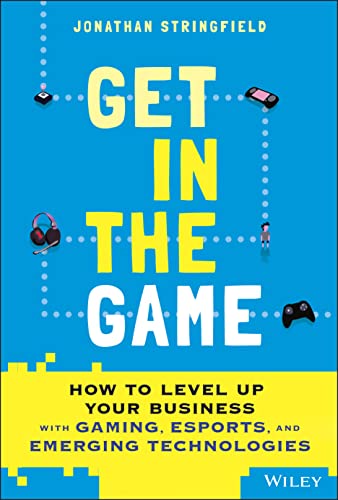Get in the Game: How to Level Up Your Business with Gaming