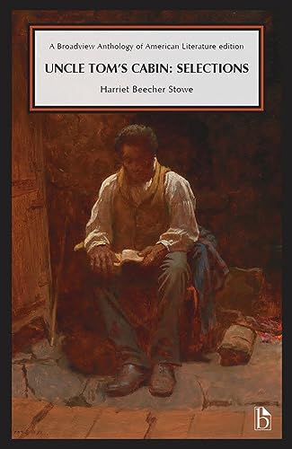 Uncle Tom’s Cabin : Selections