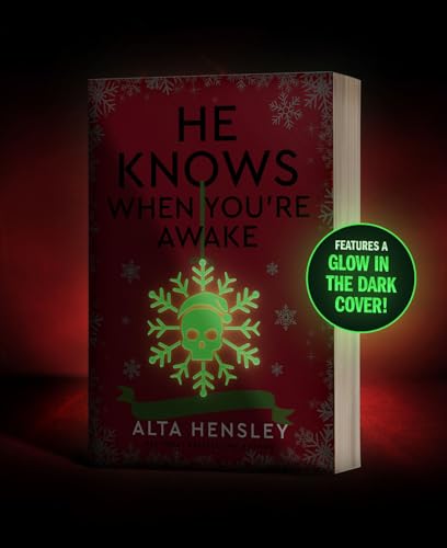 He Knows When You’re Awake : A Naughty or Nice Novel